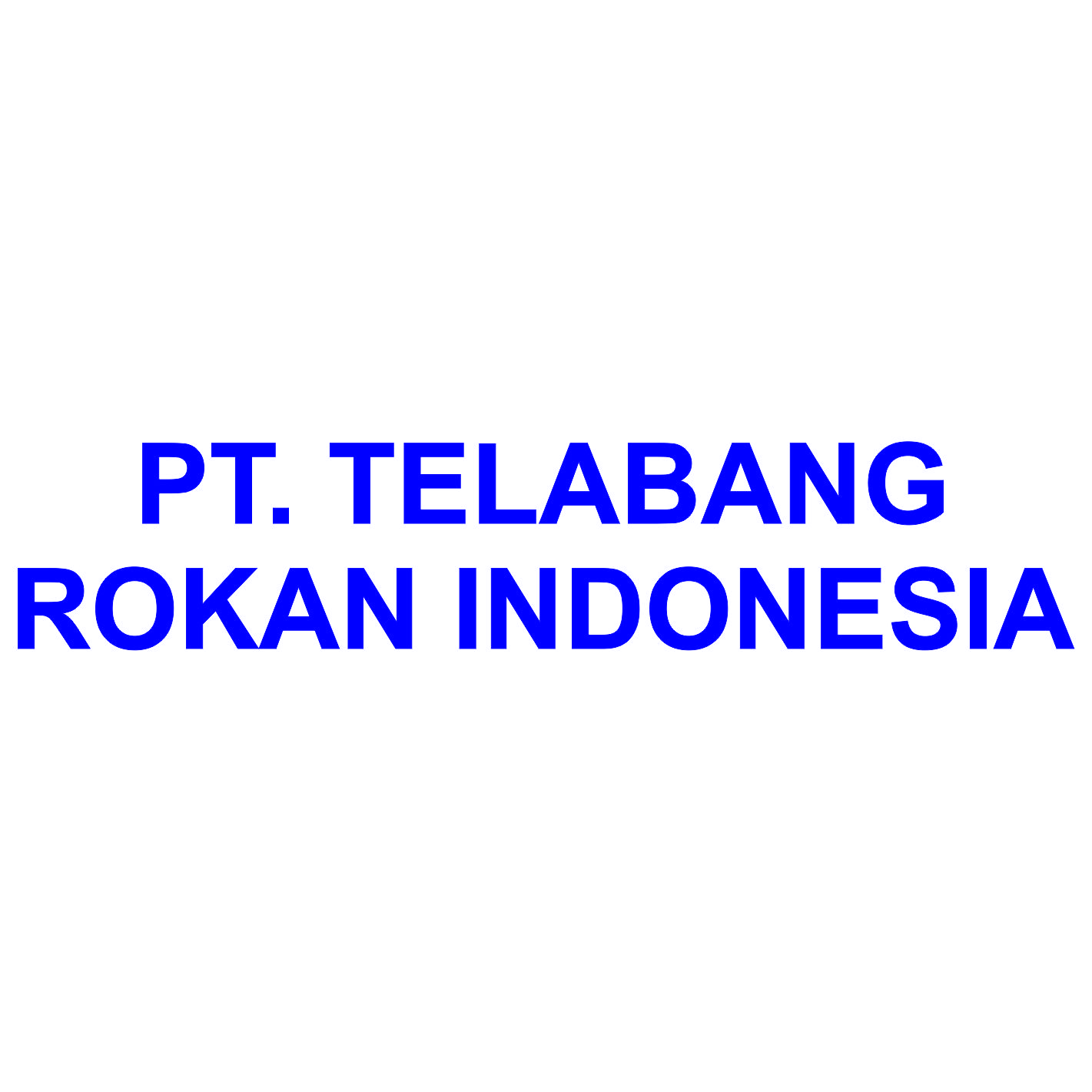 Client Kami - PT. TELABANG ROKAN INDONESIA